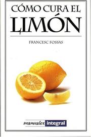 Cover of: Como Cura el Limon (Manuales)