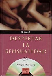 Cover of: Despertar La Sensualidad/awaken Sensuality by Integral