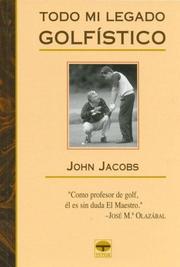 Cover of: Todo Mi Legado Golfistico/ 50 Years of Golfing Wisdom