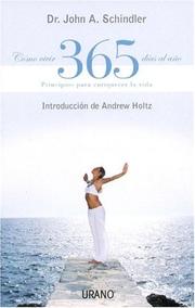 Cover of: Como Vivir 365 Dias Al Ano / How to Live 365 Days a Year