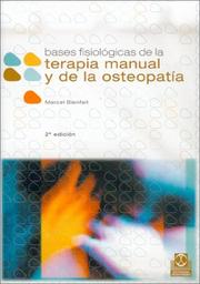 Bases Fisiologicas de La Terapia Manual y La Ostiopatia (Osteopatia) by Marcel Bienfait