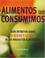 Cover of: Alimentos que consumimos