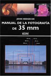 Manual de la fotografía de 35 mm by John Hedgecoe