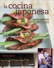 Cover of: La cocina japonesa: 200 recetas originales con informacion sobre ingredientes esenciales