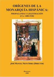 Cover of: Orígenes de la monarquía hispánica by José Manuel Nieto Soria, director.