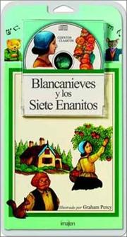Cover of: Blancanieves y los Siete Enanitos / Snow White and the Seven Dwarfs - Libro y CD