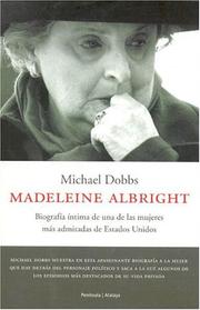 Cover of: Madeleine Albright (Atalaya) by Michael Dobbs