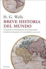 Cover of: Breve Historia Del Mundo/ Brief History of the World (Atalaya) by H. G. Wells