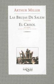 Cover of: Las Brujas De Salem, El Crisol / The Salem Witches,The Crucible by Arthur Miller, Jose Luis Lopez Munoz