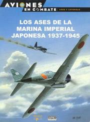 Cover of: Los Ases de La Marina Imperial Japonesa 1937-1945 by Juan Maria Martinez