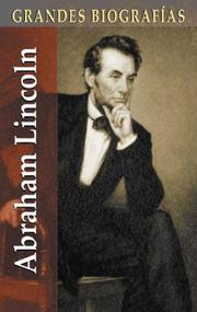 Cover of: Abraham Lincoln (Grandes biografias series)