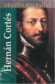 Cover of: Hernan Cortes (Grandes biografias series)