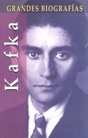 Cover of: Kafka (Grandes biografias series) by Manuel Gimenez Saurina, Manuel Mas Franch, Miguel Gimenez Saurina