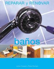 Cover of: Banos (Reparar y renovar series)