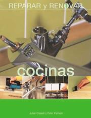 Cover of: Cocinas (Reparar y renovar series) by Julian Cassell, Peter Parham