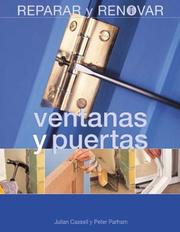 Cover of: Ventanas y puertas (Reparar y renovar series) by Julian Cassell, Peter Parham