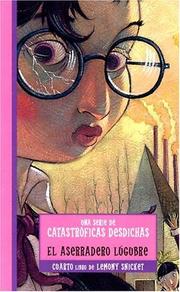 Cover of: El Aserradero Lugubre / The Miserable Mill by Lemony Snicket