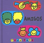 Cover of: Amigos by Todd Parr