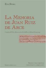 Cover of: La Memoria de Juan Ruiz. Conquista del PerÃº, saberes secretos de caballerÃ­a y defensa del mayorazgo.