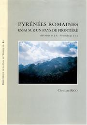 Cover of: Pyrénées romaines by Christian Rico