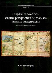 Cover of: España y América en una perspectiva humanista: homenaje a Marcel Bataillon