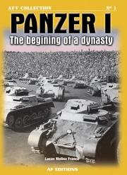Cover of: PANZER I: Beginning of a Dynsasty (Afv Collection)