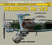 Cover of: HENSCHEL HS 123 (Perfiles Aeronauticos: La Maquina y la Historia)