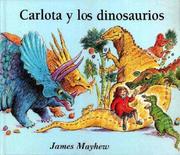 Cover of: Carlota y los Dinosaurios by James Mayhew