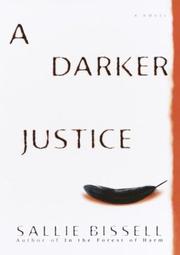 Cover of: A darker justice by Sallie Bissell