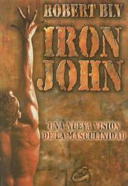 Cover of: Iron John (Spanish Edition) (Coleccion los Caballeros del Grial) by Robert Bly