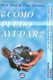 Cover of Como puedo ayudar? (Conciencia Global) by R. Dass