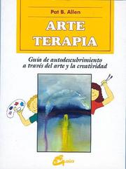 Cover of: Arte Terapia (Coleccion Libros de Autoayuda y Creatividad)