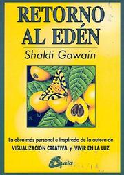 Cover of: Retorno Al Eden (Colección el Taller de la Hechicera.) by Shakti Gawain