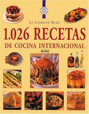 Cover of: 1,026 recetas de cocina internacional by Cordon Bleu Cookery School.