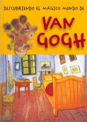 Cover of: Van Gogh (Descubriendo El Magico Mundo De) by Maria J. Jorda