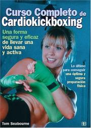 Cover of: Curso Completo de Cardio-Kickboxing by Tom Seabourne