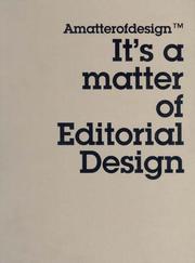 Cover of: It's A Matter of Editorial Design (Amatterofdesign)