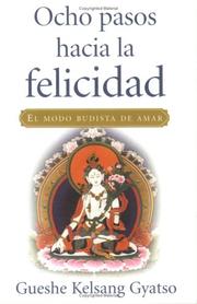 Cover of: Ocho Pasos Hacia la Felicidad: El modo budista de amar