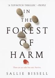 Cover of: In the forest of harm by Sallie Bissell, Sallie Bissell