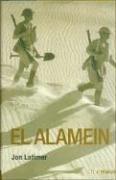 Cover of: El Alamein by Jon Latimer