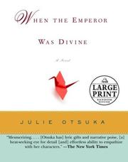 Cover of: When the emperor was divine by Julie Otsuka