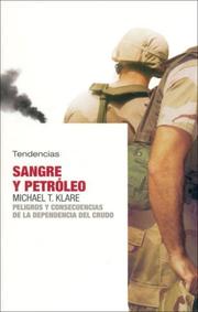 Cover of: Sangre Y Petroleo/ Blood and Oil by Michael Klare