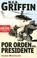 Cover of: Por Orden Del Presidente/ by Order of the President