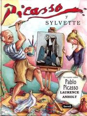 Cover of: Picasso Y Sylvette by Laurence Anholt, Laurence Anholt