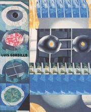 Cover of: Luis Gordillo by Manuel Borja-Villel, Jose Lebrero, Fransisco Calver Serraller, Luis Gordillo