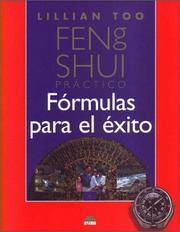 Cover of: Feng Shui Practico Frmulas Para El Exito by Lillian Too