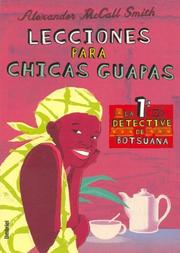 Cover of: Lecciones Para Chicas Guapas / Morality for Beautiful Girls by Alexander McCall Smith, Marta Torent Lopez De Lamadrid
