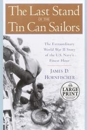 Cover of: The last stand of the tin can sailors by James D. Hornfischer