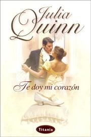 Cover of: Te Doy Mi Corazon/an Offer from a Gentleman by Jayne Ann Krentz