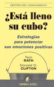 Cover of: Esta Lleno Su Cubo?/ How Full Is Your Bucket? by Tom Rath, Donald O. Clifton